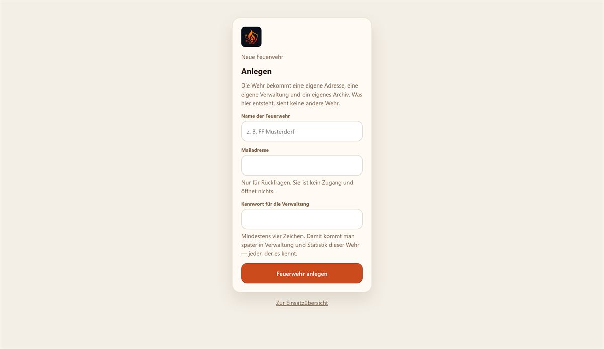 Formular Neue Feuerwehr mit den Feldern Name der Feuerwehr, Mailadresse und Kennwort für die Verwaltung